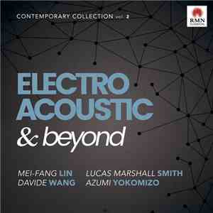 Various - Electroacoustic & Beyond album flac