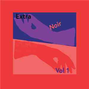 Various - Extra Noir Vol. 1 album flac