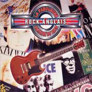 Various - La Fabuleuse Histoire Du Rock 13, Rock Anglais album flac