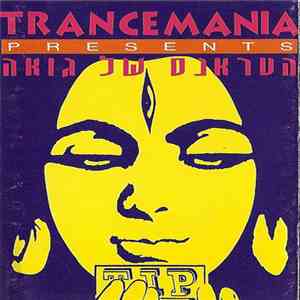 Various - Trancemania Presents The Trance Of Goa (TIP - The Yellow Album) album flac