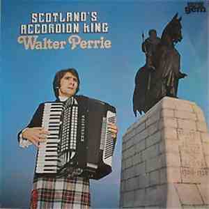 Walter Perrie - Scotland's Accordion King album flac