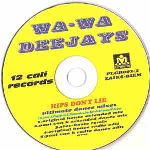 Wa-Wa Deejays - Hips Don't Lie album flac