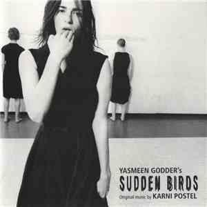 Yasmeen Godder, Karni Postel - Yasmeen Godder's Sudden Birds album flac