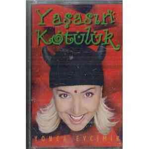 Yonca Evcimik - Yaşasın Kötülük album flac