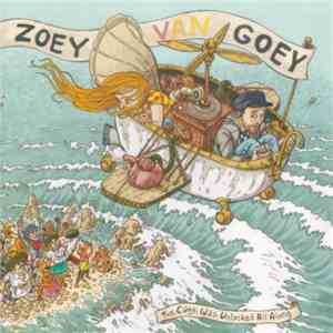 Zoey Van Goey - The Cage Was Unlocked All Along album flac