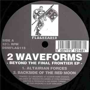 2 Waveforms - Beyond The Final Frontier EP album flac