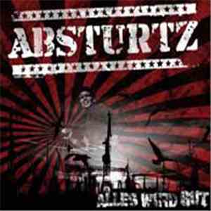 Absturtz - Alles Wird Gut album flac