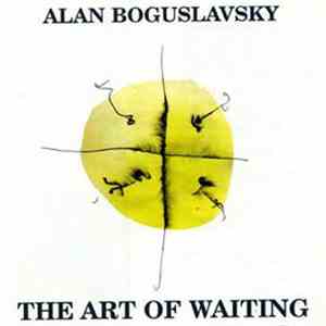 Alan Boguslavsky - The Art Of Waiting album flac