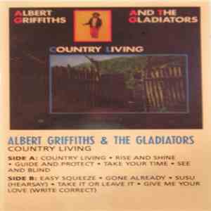 Albert Griffiths & The Gladiators - Country Living album flac