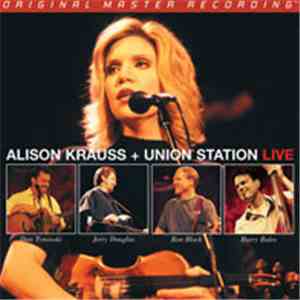 Alison Krauss + Union Station - Live album flac