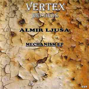 Almir Ljusa - MECHANISM EP album flac