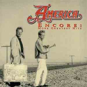 America - Encore: More Greatest Hits album flac