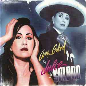 Ana Gabriel - Dulce Y Salado album flac