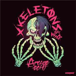Arcane Echo Feat. MSXP - Xkeletons album flac