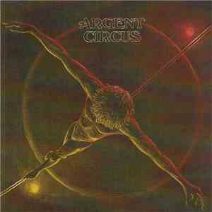Argent - Circus album flac