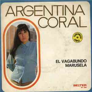 Argentina Coral - El Vagabundo / Marusela album flac