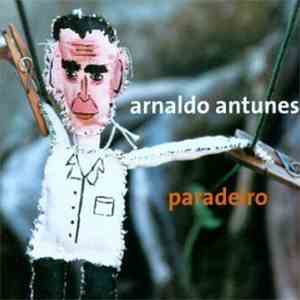 Arnaldo Antunes - Paradeiro album flac