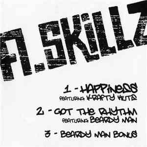 A.Skillz - Happiness / Got The Rhythm album flac