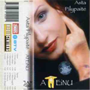 Asta Pilypaitė - Ateinu album flac