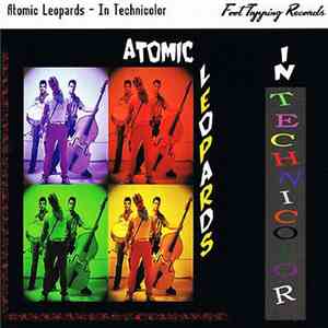 Atomic Leopards - In Technicolor album flac