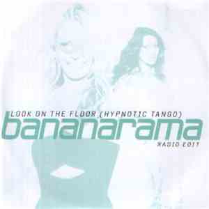 Bananarama - Look On The Floor (Hypnotic Tango) album flac