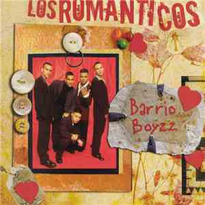 Barrio Boyzz - Los Romanticos album flac