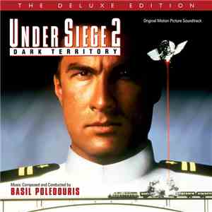 Basil Poledouris - Under Siege 2: Dark Territory - The Deluxe Edition album flac