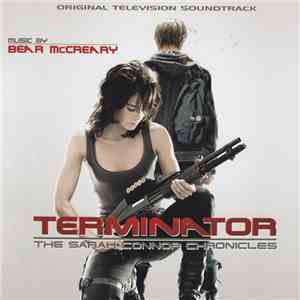 Bear McCreary - Terminator: The Sarah Connor Chronicles (Original Television Soundtrack) album flac