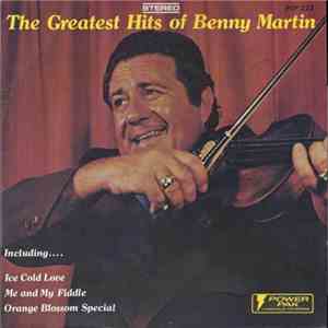 Benny Martin - The Greatist Hits Of Benny Martin album flac
