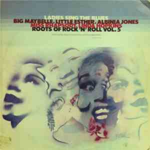 Big Maybelle, Little Esther, Albinia Jones, Miss Rhapsody, Linda Hopkins - Ladies Sing The Blues album flac