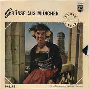 Blaskapelle Otto Ebner, Thomas Wendlinger U. S. Funkschrammeln - Grüsse Aus München album flac
