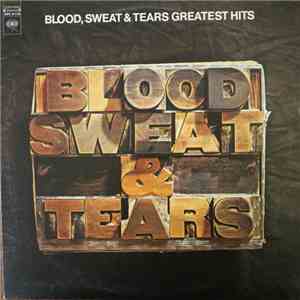 Blood, Sweat And Tears - Blood, Sweat And Tears Greatest Hits album flac