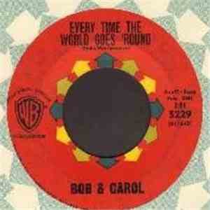 Bob & Carol - Every Time The World Goes 'Round album flac