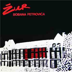 Boban Petrović  - Žur album flac