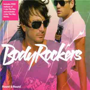 BodyRockers - Round & Round album flac