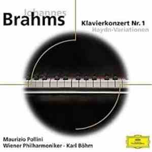 Brahms - Maurizio Pollini, Karl Böhm, Wiener Philharmoniker - Klavierkonzert Nr. 1, Haydn-Variationen album flac