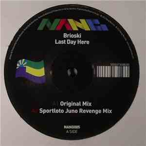 Brioski - Last Day Here album flac