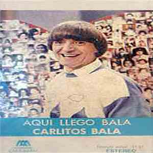Carlitos Balá - Aquí Llegó Balá album flac