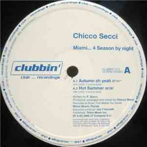 Chicco Secci - Miami...4 Season By Night album flac