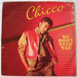 Chicco - We Don't Need War album flac