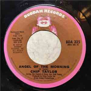 Chip Taylor - Angel Of The Morning / Swear To God, Your Honor album flac