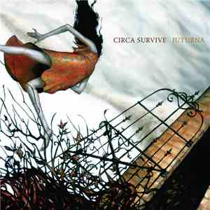 Circa Survive - Juturna: Deluxe Ten Year Edition album flac