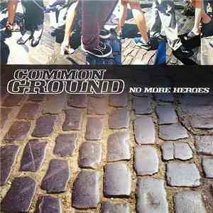 Common Ground - No More Heroes album flac