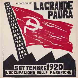 C.U.T. Collettivo Teatrale Di Parma - Le Canzoni De La Grande Paura album flac
