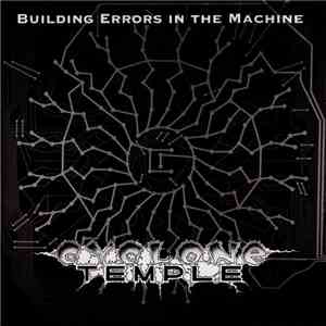 Cyclone Temple - Building Errors In The Machine album flac