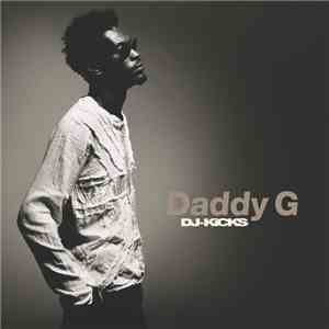 Daddy G - DJ-Kicks album flac