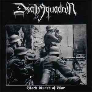 Death Squadron - Black Guard Of War album flac