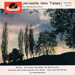 Der Montanara-Chor - Jenseits Des Tales album flac