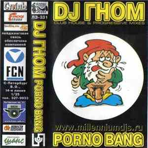 DJ Гном - Porno Bang album flac