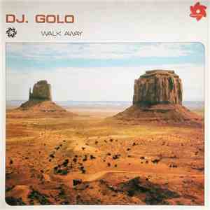 DJ. Golo - Walk Away album flac